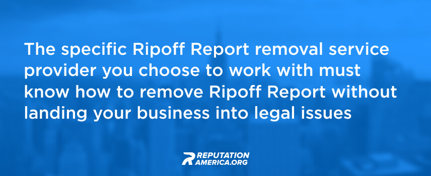 Ripoff Report removal service